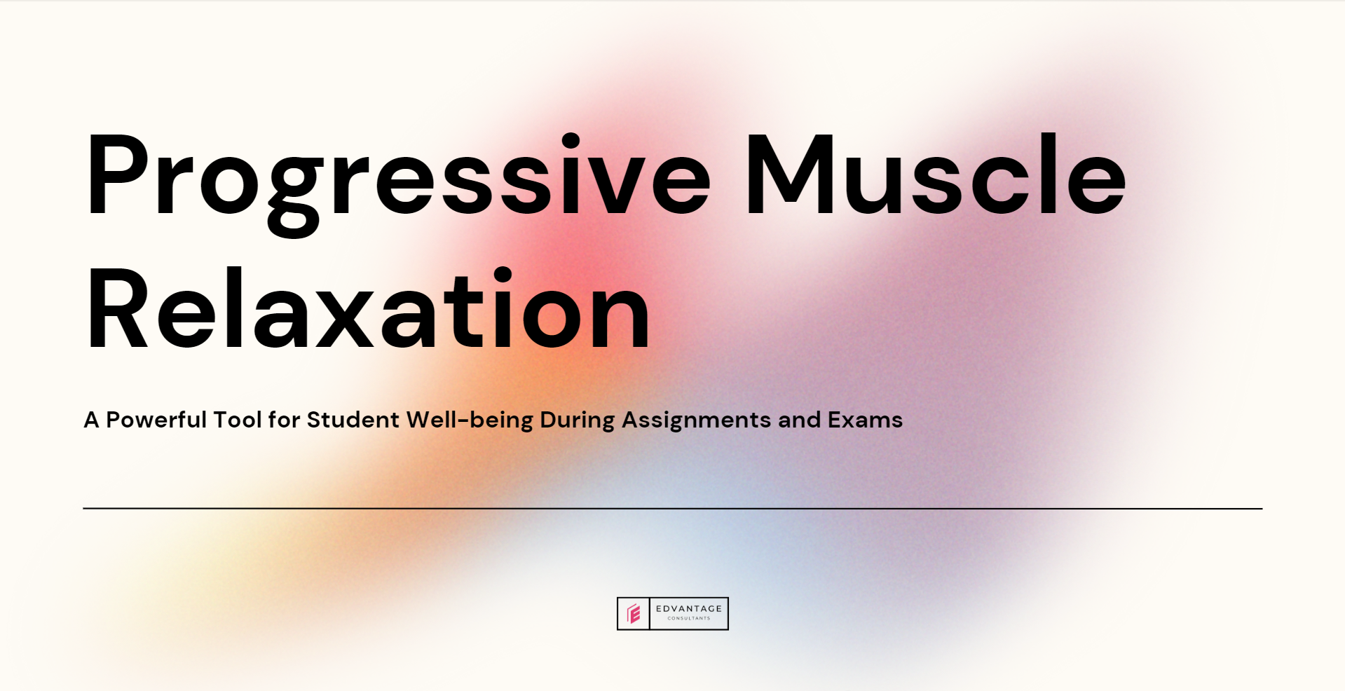 Progressive Muscle Relaxation (PMR): A Powerful Tool for Student Well-being During Assignments and Exams