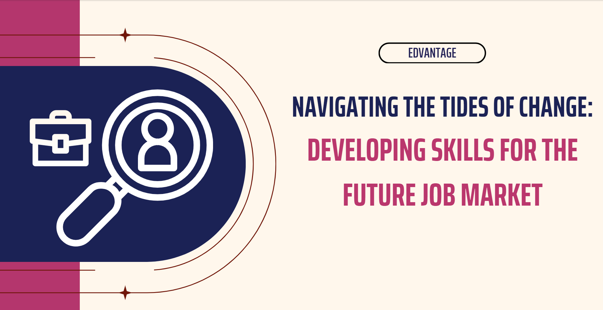 Navigating the Tides of Change: Developing Skills for the Future Job Market